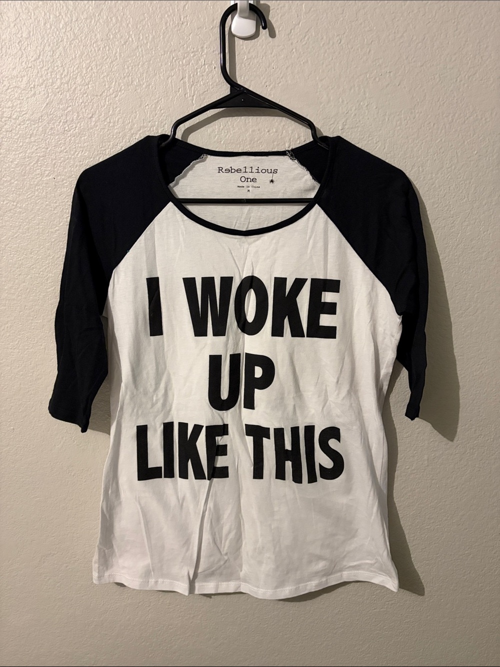 Rebellious One I Woke Up Like This Raglan 3/4 Sleeve Tee Shirt Size Medium